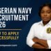 Nigerian Navy Recruitment 2026: How to Apply Successfully 6 Nigerian Navy Recruitment