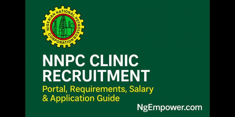 NNPC Clinic Recruitment: Portal, Requirements, Salary & Application Guide 1 NNPC Clinic Recruitment