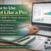 How to Use Excel Like a Pro: Practical Skills for Work, Business, and Data Management 6 How to Use Excel Like a Pro