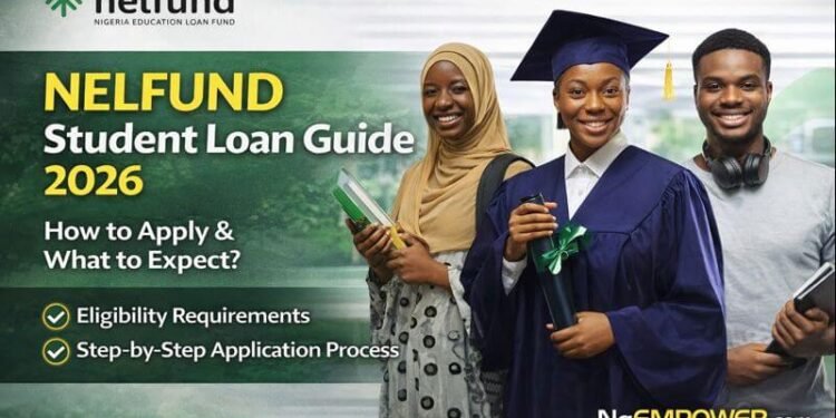Step-by-Step Guide on How to Apply for NELFUND 2026 Academic Session 1 NELFUND Extends Student Loan Applications, New Deadline Announced
