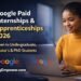 Call for Applications: Google Opens Paid Internship and Apprenticeship Programmes for 2026 6 Google Opens Paid Internship and Apprenticeship Programmes for 2026