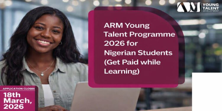 ARM Young Talent Programme 2026 for Nigerian Students (Paid Internship & Career Opportunities) 1 ARM Young Talent Programme 2026 for Nigerian Students