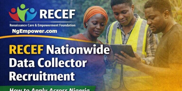 RECEF Nationwide Data Collector Recruitment Across Nigeria | See How to Apply 1 RECEF Nationwide Data Collector Recruitment